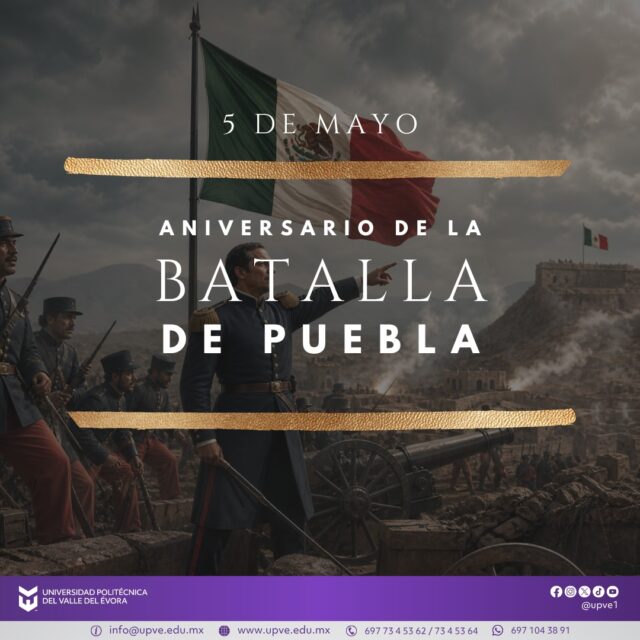 5 de mayo | Día de la Batalla de Puebla.

Hoy conmemoramos una de las fechas más emblemáticas en la historia de México: la Batalla de Puebla de 1862, donde el ejército mexicano, liderado por el General Ignacio Zaragoza, logró una histórica victoria frente a las fuerzas francesas.

Este día nos invita a recordar el valor, la unidad y el espíritu de lucha que caracterizan a nuestro país. Es un símbolo de orgullo nacional que nos inspira a seguir trabajando con compromiso por un mejor futuro.

#BatallaDePuebla
#SomosUPVE 
#PorElDesarrolloYLaGrandeza 
#SomosDelfinesUPVE