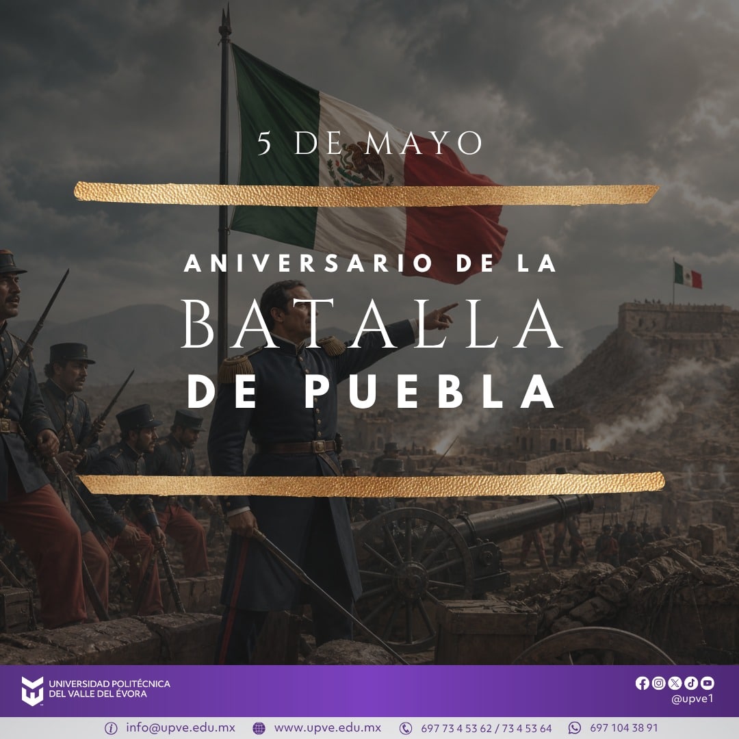 5 de mayo | Día de la Batalla de Puebla.

Hoy conmemoramos una de las fechas más emblemáticas en la historia de México: la Batalla de Puebla de 1862, donde el ejército mexicano, liderado por el General Ignacio Zaragoza, logró una histórica victoria frente a las fuerzas francesas.

Este día nos invita a recordar el valor, la unidad y el espíritu de lucha que caracterizan a nuestro país. Es un símbolo de orgullo nacional que nos inspira a seguir trabajando con compromiso por un mejor futuro.

#BatallaDePuebla
#SomosUPVE 
#PorElDesarrolloYLaGrandeza 
#SomosDelfinesUPVE