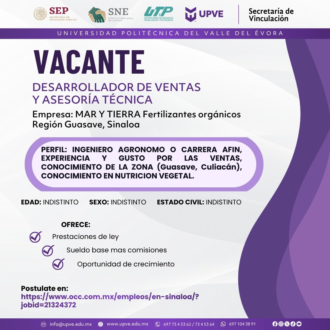 📢 ATENCIÓN Egresados y egresadas de la carrera de Ing. en Agrotecnología.🌱

La empresa MAR Y TIERRA Fertilizantes Orgánicos Región Guasave, Sinaloa, está en busca de talento enfocado en el perfil de Ing. en Agrotecnología o carreras afines, para la vacante de Desarrollador de ventas y asesoría técnica.

Si le interesa esta oportunidad visite el enlace para más información:

🔗 https://www.occ.com.mx/empleos/en-sinaloa/?jobid=21324372

#SomosUPVE
#PorElDesarrolloYLaGrandeza
#SomosDelfinesUPVE