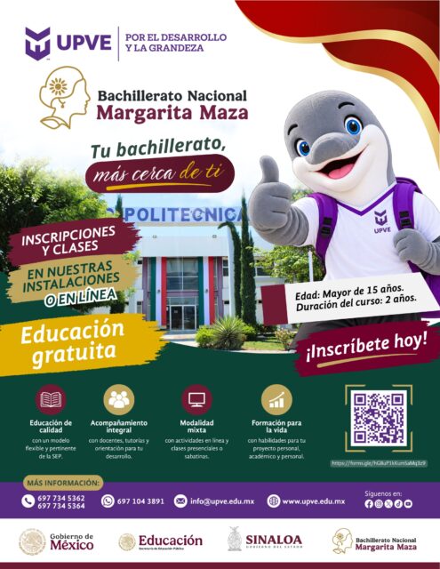¡Preparatoria ahora también en UPVE!

Si tienes entre 15 y más años, esta es tu oportunidad de cursar el Bachillerato Nacional Margarita Maza en las instalaciones de la Universidad Politécnica del Valle del Évora.

* Concluye tu preparatoria en solo 2 años. 
* Accede a la Beca Federal Benito Juárez. 
* Plan de estudios oficial.
* Totalmente gratuito.
* También personas mayores de edad pueden iniciar, continuar o concluir sus estudios de bachillerato en modalidad mixta (virtual y presencial), permite estudiar desde casa a través de una plataforma virtual y complementar el aprendizaje con clases presenciales los sábados.

Inicio de clases en enero 2027.
Sábados de 8:00 a 14:00 horas
Preinscríbete llenando el formulario:
https://forms.gle/hGBuP1kKumSaMq3z9

O acude a las instalaciones en:
Leopoldo Sánchez Celis, Angostura, Sin.
Informes e inscripciones: Teléfono: (697) 7345362, 7345364
Correo: info@upve.edu.mx

#SomosUPVE
#PorElDesarrolloYLaGrandeza
#SomosDelfinesUPVE