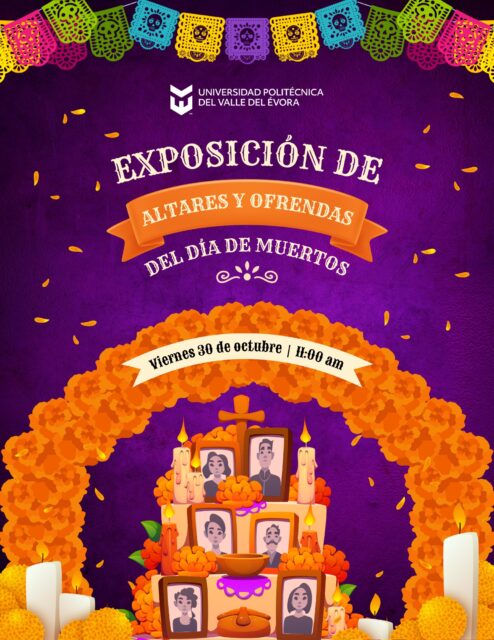 🥳🕯 Exposición de Altares del Día de Muertos y Concurso de Catrinas y Catrines. 🌹💐
La Universidad Politécnica del Valle del Évora invita a toda la comunidad universitaria a participar en la Exposición de Altares del Día de Muertos 💀🌼 y en la Exposición de Catrinas y Catrines 2026 👒🎩.
✍️Inscripciones abiertas del 21 al 23 de octubre del 2026.
🗓️ Fecha: Viernes 30 de octubre del 2026.
⏰ Hora: 11:00 am.
📄 Consulta las bases en las imágenes adjuntas.
✨ ¡Honremos nuestras raíces, la creatividad y el talento que nos caracteriza! ✨
#SomosUPVE
#PorElDesarrolloYLaGrandeza
#SomosDelfinesUPVE
