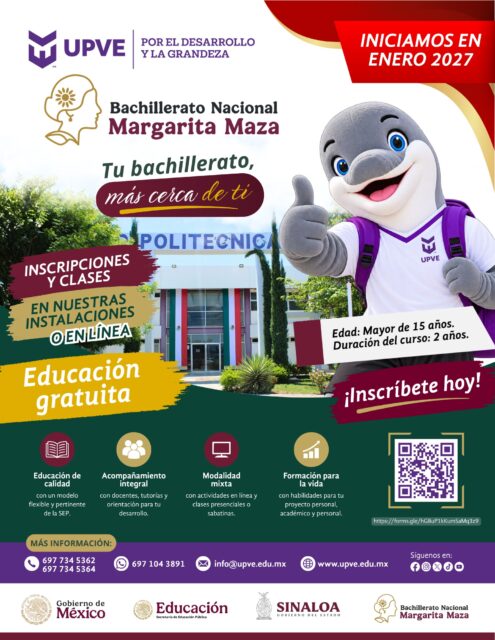 ¡Preparatoria ahora también en UPVE!
Si tienes entre 15 y más años, esta es tu oportunidad de cursar el Bachillerato Nacional Margarita Maza en las instalaciones de la Universidad Politécnica del Valle del Évora.

* Concluye tu preparatoria en solo 2 años. 
* Accede a la Beca Federal Benito Juárez. 
* Plan de estudios oficial.
* Totalmente gratuito.
* También personas mayores de edad pueden iniciar, continuar o concluir sus estudios de bachillerato en modalidad mixta (virtual y presencial), permite estudiar desde casa a través de una plataforma virtual y complementar el aprendizaje con clases presenciales los sábados.

Inicio de clases en enero 2027.
Sábados de 8:00 a 14:00 horas

Preinscríbete llenando el formulario:
https://forms.gle/hGBuP1kKumSaMq3z9

O acude a las instalaciones en:
Leopoldo Sánchez Celis, Angostura, Sin.
Informes e inscripciones: Teléfono: (697) 7345362, 7345364
Correo: info@upve.edu.mx

#SomosUPVE
#PorElDesarrolloYLaGrandeza
#SomosDelfinesUPVE